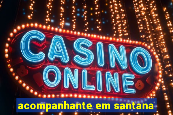 acompanhante em santana